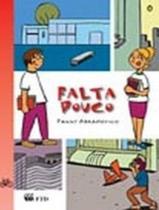 Livro - Falta Pouco - No Meio Do Caminho - 1ªed