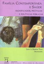 Livro - Família contemporânea e saúde Livro - Família contemporânea e saúde