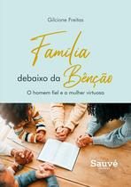 Livro - Família Debaixo da Bênção