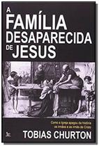 Livro - Familia Desaparecida De Jesus, A