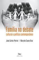 Livro - Família no debate cultural e político contemporâneo