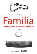 Livro - Família: Redes, Laços e Políticas Públicas