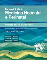 Livro - Fanaroff e Martin Medicina Neonatal e Perinatal