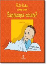 Livro - Fantasma existe? Livro - Fantasma existe?