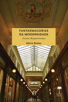 Livro - Fantasmagorias da modernidade