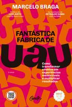 Livro - Fantástica fábrica de UAU