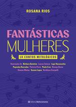 Livro - Fantásticas Mulheres Livro - Fantásticas Mulheres