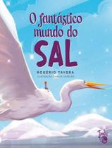 Livro - Fantastico Mundo Do Sal, O