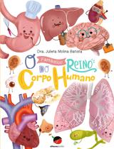 Livro - Fantástico Reino do Corpo Humano, O