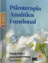 Livro - Fap - Psicoterapia Analitica Funcional - 125 Cards Sobre Coragem, Amor, Consciencia, Diversidade E Relacoes
