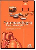 Livro Farmacologia Cardiovascular 1ª Edição - Rubio