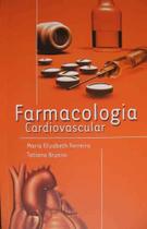 Livro - Farmacologia Cardiovascular - Ferreira - Rúbio