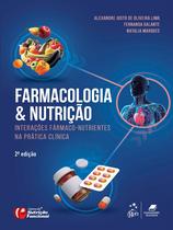 Livro - Farmacologia e Nutrição: Interações Fármaco-Nutrientes na Prática Clínica