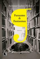 Livro - Farsantes e fantasmas
