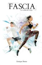 Livro FASCIA La Unidad del Cuerpo Edição em espanhol
