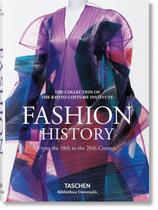 Livro - Fashion: A History from the 18th to the 20th Century: The Collection of the Kyoto Costume Institute