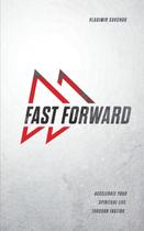 Livro Fast Forward: Acelere a vida espiritual por meio do jejum