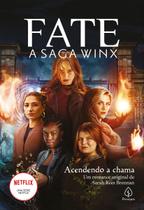 Livro - Fate: a saga Winx - Acendendo a chama