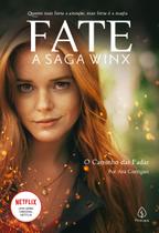 Livro - Fate: a saga Winx - O caminho das fadas