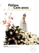 Livro - Fátima - Cem anos, 13 memórias Livro - Fátima - Cem anos, 13 memórias