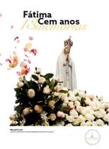 Livro - Fátima - Cem anos, 13 memórias Livro - Fátima - Cem anos, 13 memórias