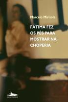 Livro - Fátima fez os pés para mostrar na choperia