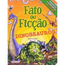 Livro Fato Ou Ficcao Dinossauros Perguntas e Respostas - Girassol