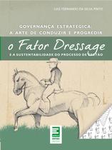 Livro - Fator dressage e a sustentabilidade do processo de gestão