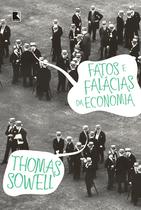 Livro - Fatos e falácias da economia Livro - Fatos e falácias da economia