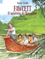 Livro - Fawcett o mistério do roncador