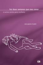 Livro - Faz duas semanas que meu amor Livro - Faz duas semanas que meu amor