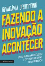 Livro - Fazendo a inovação acontecer Livro - Fazendo a inovação acontecer