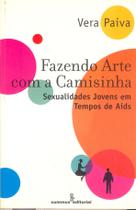 Livro - Fazendo arte com a camisinha Livro - Fazendo arte com a camisinha