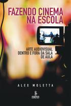 Livro - Fazendo cinema na escola