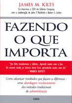 Livro - Fazendo o que Importa