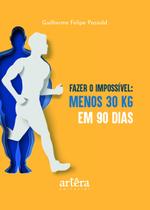 Livro - Fazer o Impossível Livro - Fazer o Impossível