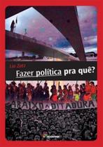 Livro - Fazer política pra quê?