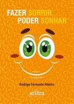 Livro - Fazer sorrir, poder sonhar Livro - Fazer sorrir, poder sonhar