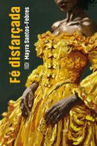 Livro - Fé disfarçada