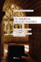 Livro - Fé e razão na reflexão teológica