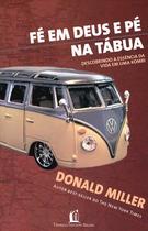 Livro - Fé em Deus e pé na tábua