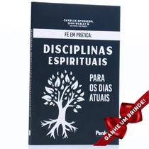 Livro Fé Em Prática: Disciplinas Espirituais Para os Dias Atuais | Charles Spurgeon, John Wesley e Outros Autores - Igreja Cristã Amigo Evangélico