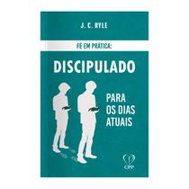 Livro - Fé em prática - discipulado para os dias atuais