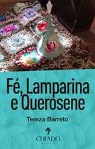 Livro - Fé, Lamparina e Querosene
