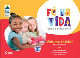 Livro - Fé na vida: Ética e cidadania - VI - Educação infantil