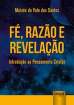 Livro - Fé, Razão e Revelação