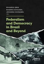 Livro - Federalism and Democracy in Brazil and Beyond Livro - Federalism and Democracy in Brazil and Beyond