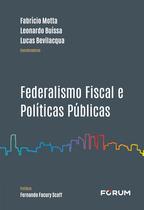 Livro - Federalismo Fiscal e Políticas Públicas