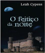 Livro Feitico Da Noite, O - Prumo - Rocco