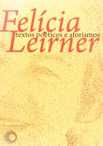 Livro - Felícia Leirner: textos poéticos e aforismos
